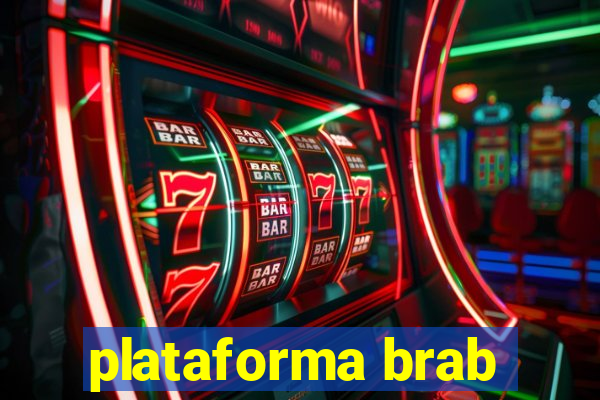 plataforma brab